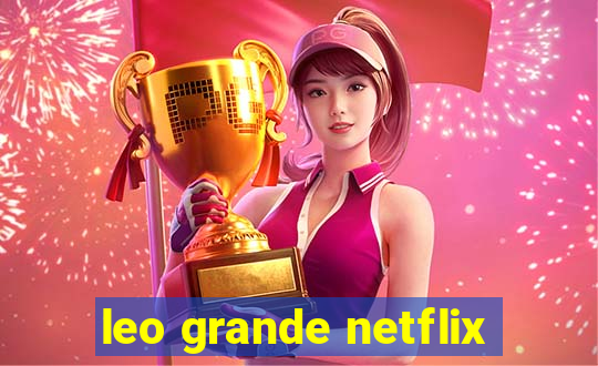 leo grande netflix
